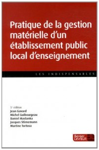 Pratique de la gestion matérielle d'un établissement public local d'enseignement