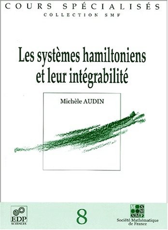 Les systèmes hamiltoniens et leur intégrabilité