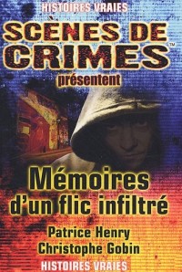 Mémoires d'un flic infiltré