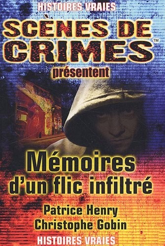 Mémoires d'un flic infiltré