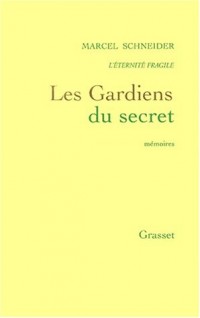 L'Eternité fragile, numéro 5, Les gardiens du secret