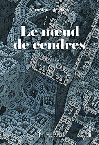 le noeud de cendres