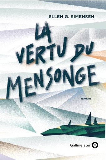 La vertu du mensonge