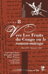 Correspondance Alexandre Vialatte - Henri Pourrat (1916-1959). Tome 8