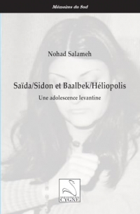 Saïda/Sidon et Baalbek/Héliopolis: Une adolescence levantine