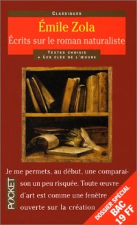 Ecrits sur le roman naturaliste