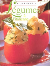Délicieuses recettes italiennes de légumes