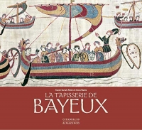 La tapisserie de Bayeux