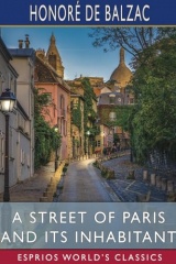 A Street of Paris and Its Inhabitant (Esprios Classics): Translated by Henri Pene du Bois
