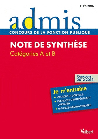 Note de synthèse - Catégories A et B - Admis - Je m'entraîne