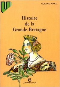 HISTOIRE DE LA GRANDE-BRETAGNE. 4ème édition