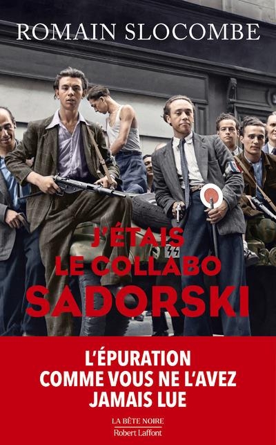 J'étais le collabo Léon Sadorski