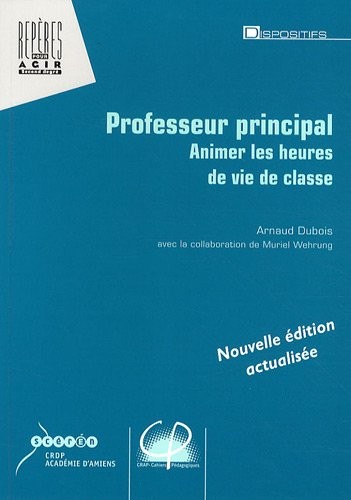 Professeur principal : Animer les heures de vie de classe