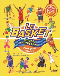 LE BASKET RACONTÉ AUX ENFANTS (COLL.LES SPORTS RACONTÉS AUX ENFANTS)