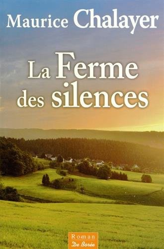 Ferme des Silences (la)