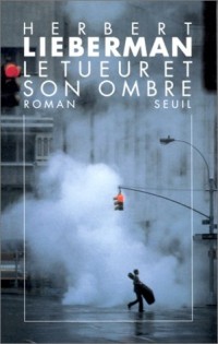 Le tueur et son ombre