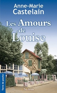 Amours de Louise (les)