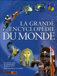 La grande encyclopédie du monde