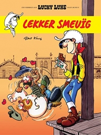 Lekker smeuïg (Lucky Luke door) (Dutch Edition)