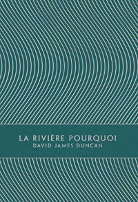 La Rivière Pourquoi