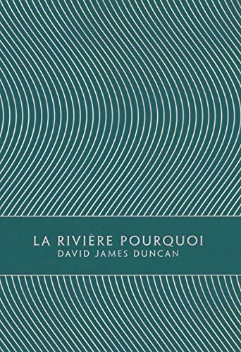 La Rivière Pourquoi