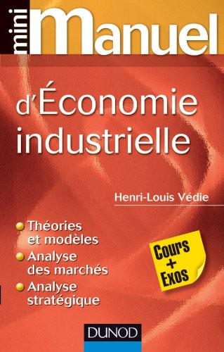 Mini Manuel d'économie industrielle