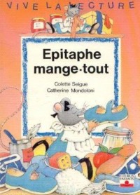 Epitaphe mange-tout