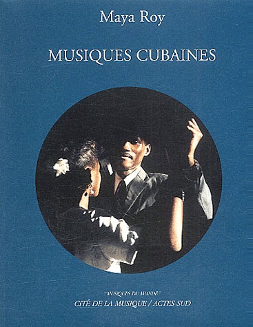 Musiques cubaines. Avec CD audio