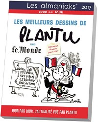 Almaniak Les meilleurs dessins de Plantu dans le Monde 2017