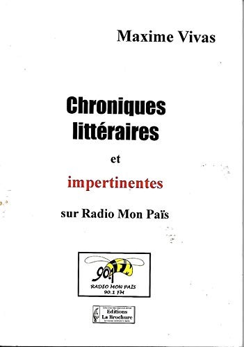 Croniques litéraires et impertinentes sur Radio Mon PaÏs