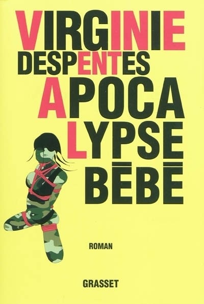 Apocalypse bébé - PRIX RENAUDOT 2010