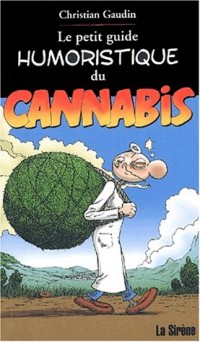 Petit Guide humoristique du Cannabis