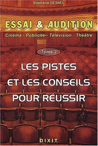 Essai et audition, tome 2 : Les conseils