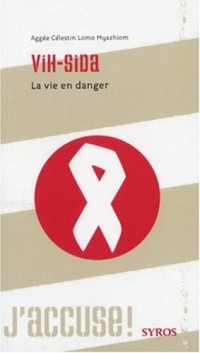VIH SIDA LA VIE EN DANGER
