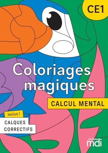 Coloriages magiques - fichier à photocopier CE1