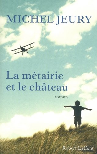 La Métairie et le Château