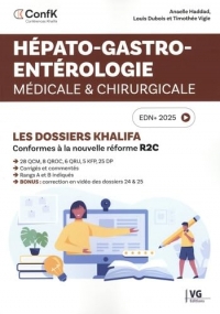 Hépato-gastro-entérologie médicale et chirurgicale: Les dossiers Khalifa