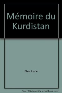 Mémoire du Kurdistan