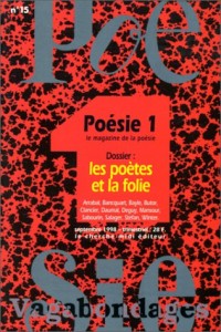 Les poètes et la folie, numéro 15. Arrabal, Butor, Daumal, Mansour