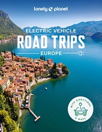 Lonely Planet Electric Vehicle Road Trips - Europe 1