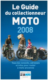 Le Guide du collectionneur Moto