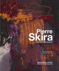 Pierre Skira, les façons d'être du pastel