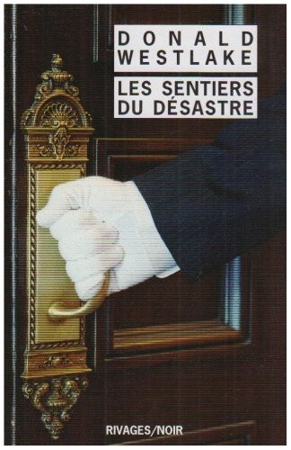 Les sentiers du désastre