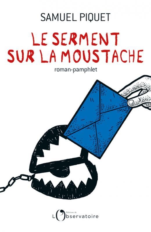 LE SERMENT DE LA MOUSTACHE
