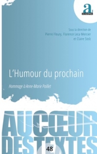 L'humour du prochain: Hommage à Anne-Marie Paillet