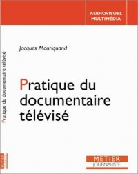 Pratique du documentaire télévisé