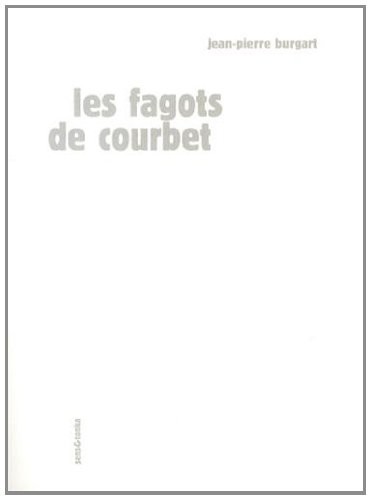 Les fagots de courbet