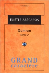 Qumran : Tome 2