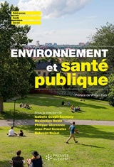 Environnement et santé publique: Fondements et pratiques