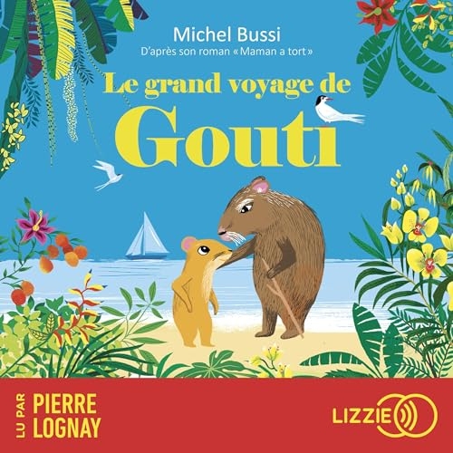 Le grand voyage de Gouti